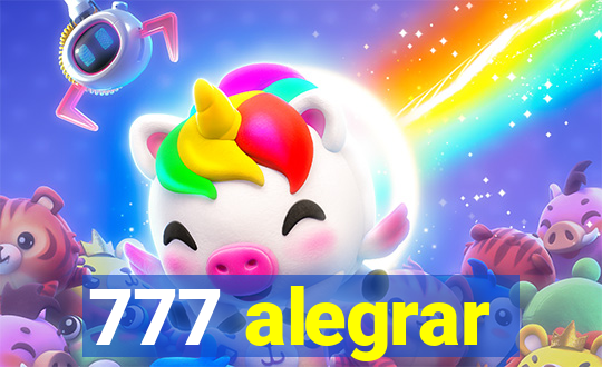 777 alegrar